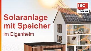 So funktioniert eine Solaranlage mit Speicher – Photovoltaik im Eigenheim  IBC SOLAR [upl. by Annasoh]