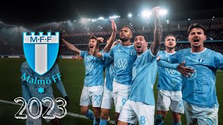 Malmö FF  Allsvenskan 2023 [upl. by Dnomso]