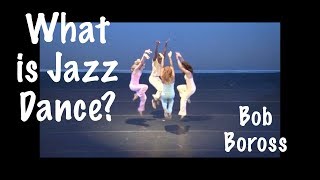 What Is Jazz Dance [upl. by Amikan884]