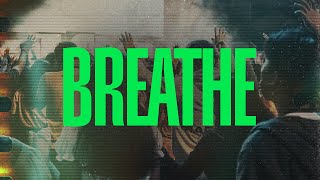 Breathe  Victory Worship [upl. by Amjan]