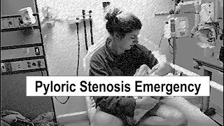 Pyloric Stenosis Emergency [upl. by Bret198]