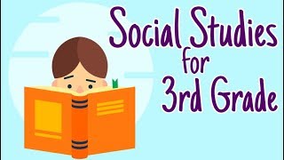 Social Studies for 3rd Grade Compilation [upl. by Meldon]