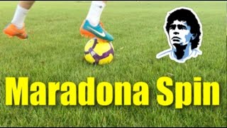 How To Do the Maradona Spin  Tutorial [upl. by Martell]