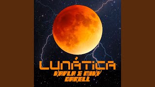 LUNÁTICA [upl. by Ronyar163]