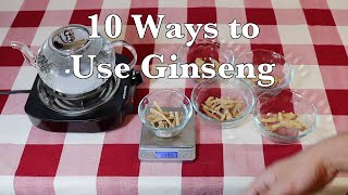 10 Ways to Use Ginseng [upl. by Beghtol]