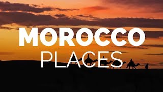 10 Best Places to Visit in Morocco  Travel Video [upl. by Raphaela692]