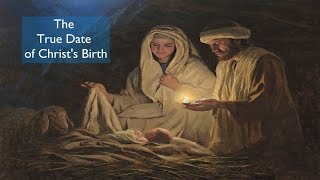 The True Date of Christs Birth [upl. by Basia654]