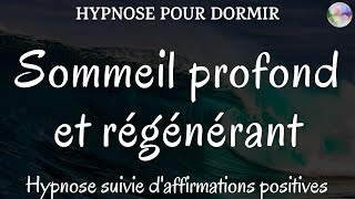 Hypnose pour dormir  Sommeil profond et régénérant [upl. by Arrek]