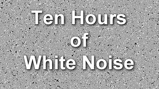 White Noise Ten Hours  Ambient Sound  Masker [upl. by Sale]