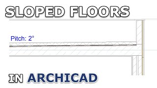 Sloped Floors in Archicad  Tutorial [upl. by Dier]