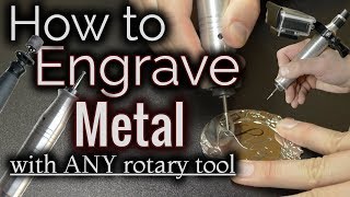 How To Engrave Metal With A Dremel Or ANY Rotary Tool [upl. by Ard]