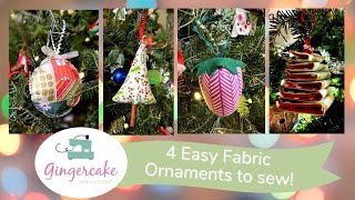 4 Easy Fabric Ornaments to Sew [upl. by Lipinski836]