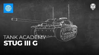 Tank Academy 6 Stug III G [upl. by Hinckley508]