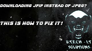 How to fix JPEG downloading as JFIF [upl. by Brechtel923]