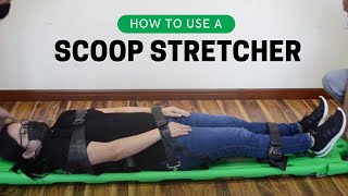 How to Use a Scoop Stretcher Demonstration [upl. by Beeck]