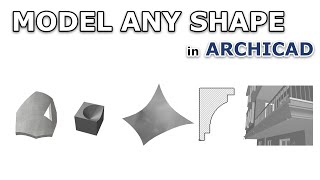 Model Any Shape in Archicad [upl. by Celisse]