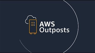 AWS Outposts Overview [upl. by Dyal]