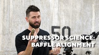 Suppressor Science Baffle Alignment [upl. by Lledrac]