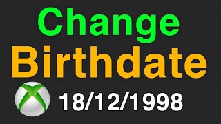 Xbox How to CHANGE Microsoft Account BIRTHDATE New [upl. by Leverett]