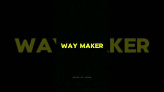 WAY MAKER [upl. by Corry]