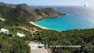 De SaintBarth à la Dominique  Échappées belles [upl. by Semyaj]