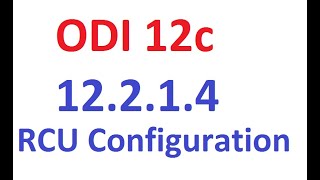 ODI 12c 12214 Master and Work Repository Creation Using RCU Utility [upl. by February]