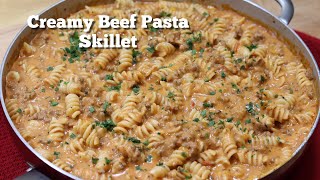 Creamy Beef Pasta Skillet  Delicious Ground Beef Recipe [upl. by Rolandson]