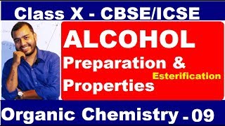 Organic 09  ALCOHOL ICSE CBSE CLASS 10 CHEMISTRY  EStEriFiCaTiOn [upl. by Etnud929]