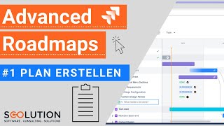 Jira Advanced Roadmaps 1  Einen Plan anlegen  Jira Tutorial deutsch [upl. by Werdnael]