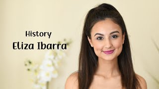 ELIZA IBARRA  HISTORY [upl. by Nojad]