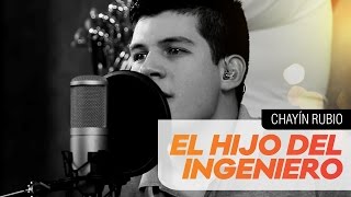 Chayín Rubio  El hijo del ingeniero El poder de la música Latin Power Muisc [upl. by Sim473]