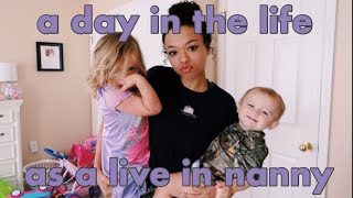 a day in the life as a live in nanny [upl. by Nennarb299]