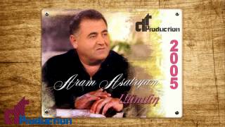 Արամ Ասատրյան Aram Asatryan  Sirun Jan quotHDquot Anund 2005 [upl. by Attenyl]