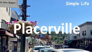 Placerville California [upl. by Nalyac]