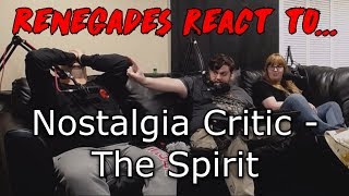 Renegades React to Nostalgia Critic  The Spirit [upl. by Gerrie]