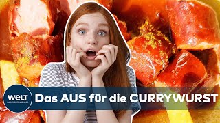 CURRYWURST Jetzt geht es dem Lieblingsessen der Deutschen an den Kragen [upl. by Ynar]