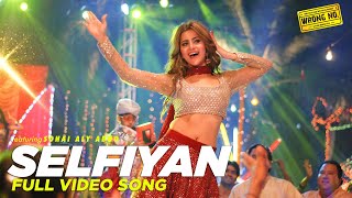 Wrong No SELFIYAN  Full Video Song  Sohai Aly Abro Danish Taimoor [upl. by Esinev]