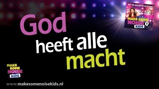 God heeft alle macht  Meezing Liedtekst Songtekst video [upl. by Ploss]