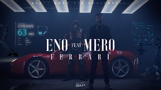 ENO feat MERO  Ferrari Official Video [upl. by Leamiba]