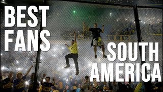 Worlds Best Football FansUltras SOUTH AMERICA [upl. by Infield486]