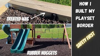 How I Built My Playset Border and Safety Surface [upl. by Dreeda]