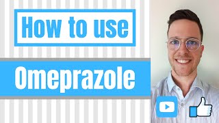 How and When to use Omeprazole Losec Prilosec  For Patients [upl. by Isaacson]