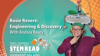 Rosie Revere Engineer Engineering amp Discovery with Author Andrea Beaty [upl. by Hsakaa943]