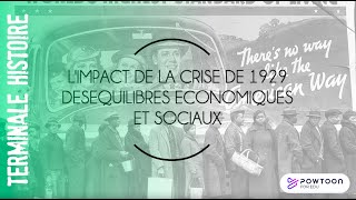 TERMINALE Limpact de la crise de 1929 déséquilibres économiques et sociaux [upl. by Wollis]