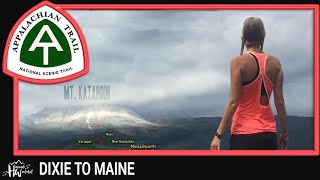 Appalachian Trail Documentary DIXIE TO MAINE [upl. by Horatia]