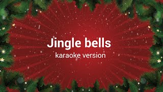 Jingle Bells karaoke with lyrics  HQ Audio Full HD [upl. by Elwaine976]