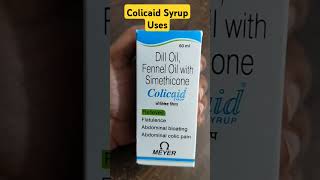 Colicaid syrup Uses and dosage [upl. by Moncear660]