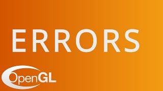 Dealing with Errors in OpenGL [upl. by Alodi]