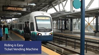 Sound Transit How to use a ticket vending machine [upl. by Novonod]