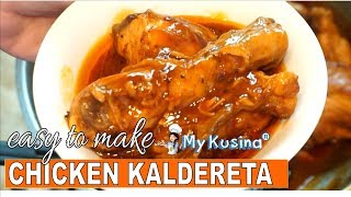 KALDERETANG MANOK  CLASSIC RECIPE  MY KUSINA [upl. by Reiniar]